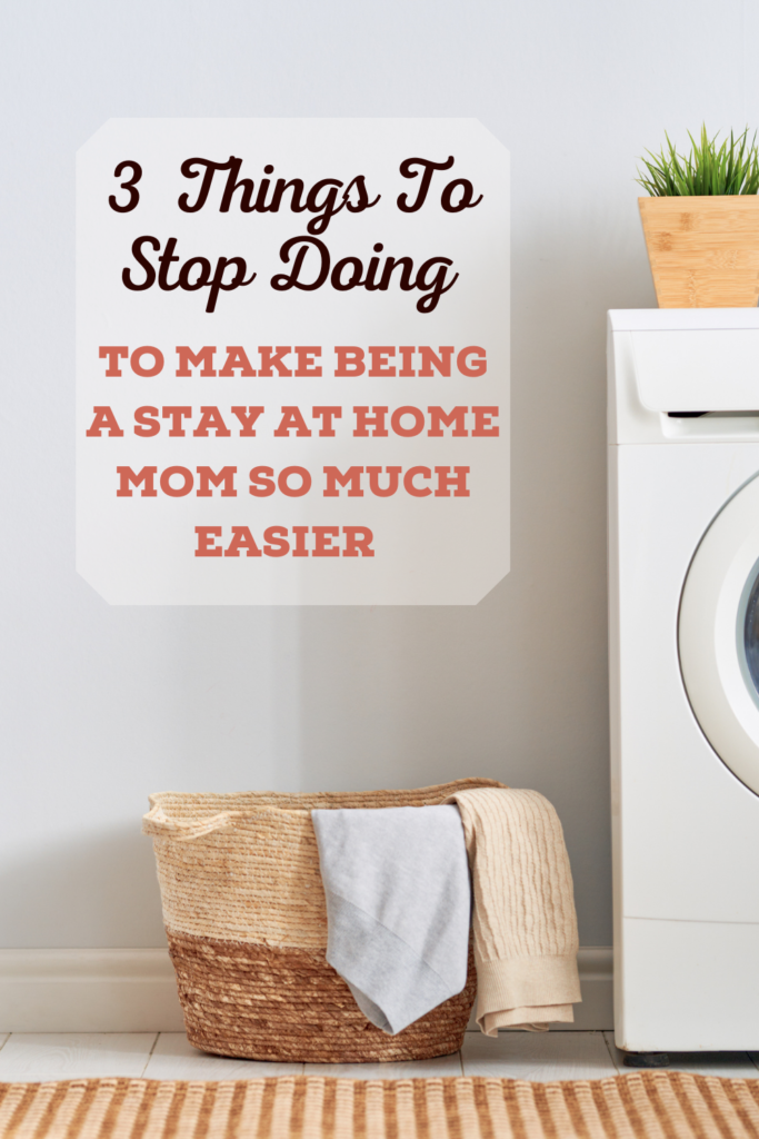 make being a stay at home mom easier, laundry, 