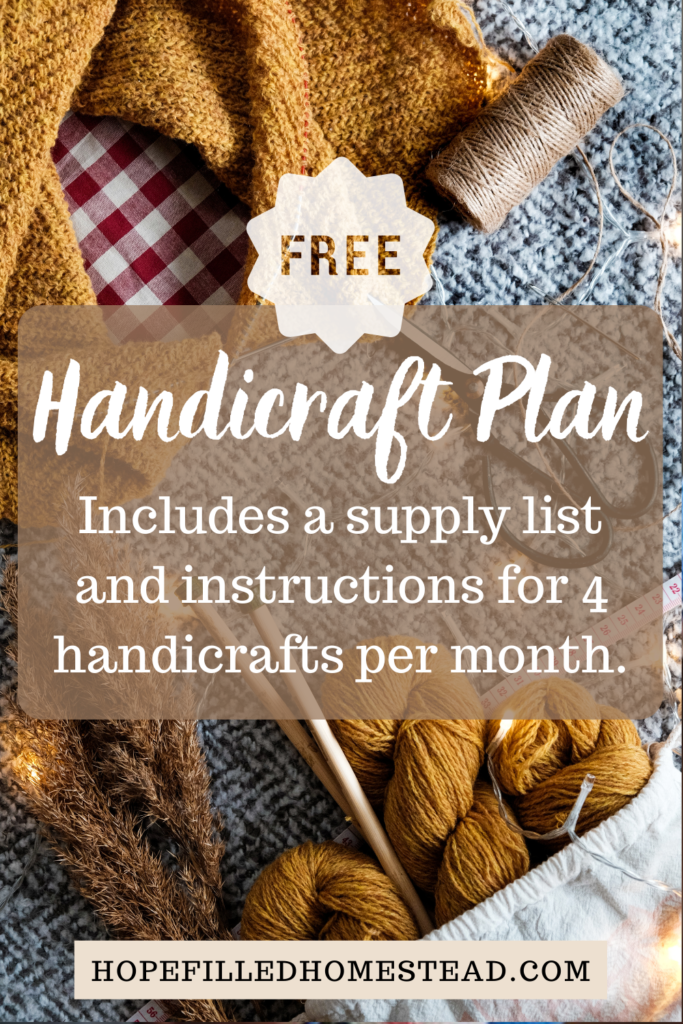 free handicrafts plan, includes a supply list and instructions for 4 handicrafts per month