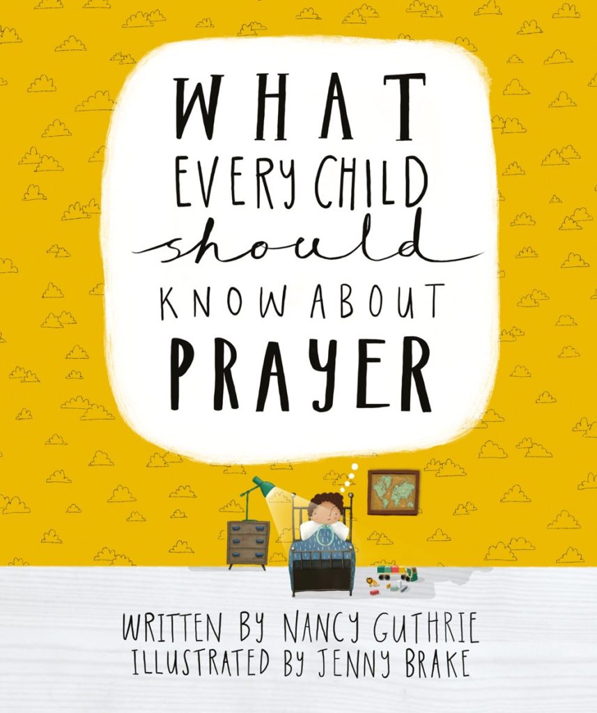 CHRISTIAN books for kids what every child should know about prayer