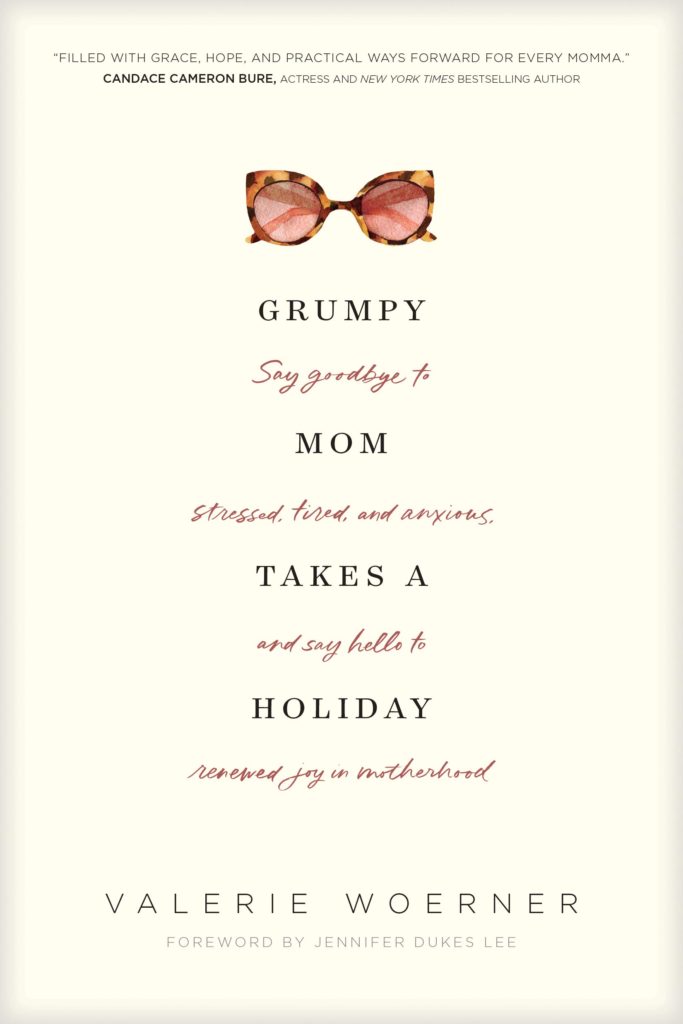 grumpy mom takes a holiday, best christian books for moms
